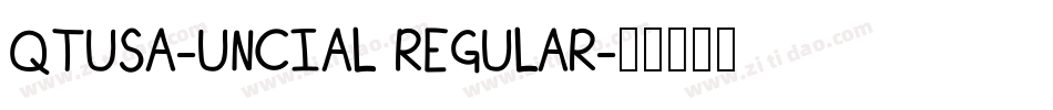 QTUSA-Uncial Regular字体转换